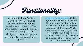 Difference between acoustic Ceiling baffle vs acoustic ceiling lights ?