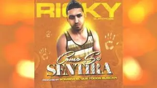 Ricky El Androide - Como Se Sentira