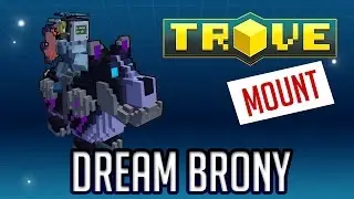Trove - Mount - Dream brony