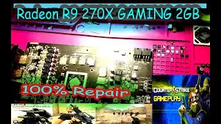 Radeon R9 270X GAMING 2GB Graphic Card Repair | Display + Driver issue | CS 1.6 | MSI H310M | 2023