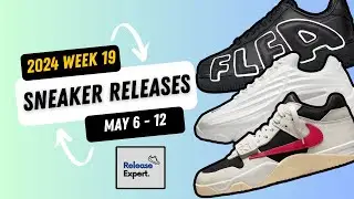 Sneaker Release Calendar | 2024 Week 19 | May 6 - 12 | Anthony Edwards Adidas, NOCTA, Travis Scott