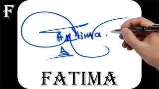 Fatima name signature design - F signature style - How to signature your name