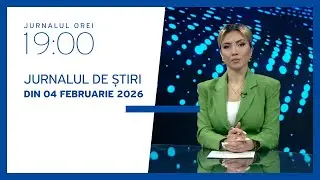 Jurnalul orei 19:00, 04.02.2026