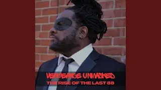 Vengeance Unmasked: Rise of the Last 88 (Wheeler del Torro & Shinjuku Remix)