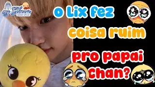 [ligação Skz]  o Lix fez algo ruim pro papai Chan? [Félix in little space]  | My Channie 