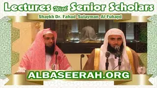 ALBASEERAH.ORG | Advice to Sisters by Shaykh Fahad Sulayman Al-Fuhayd
