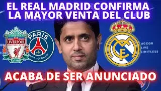 EL REAL MADRID CONFIRMA LA MAYOR VENTA DEL CLUB - ACABA DE SER ANUNCIADO