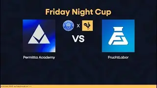 FruchtLabor vs Permitta Academy // Friday Night Cup 14 [Runde 3 - BO1]