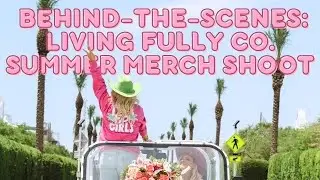 BTS Living Fully Co. Summer Merch Shoot!