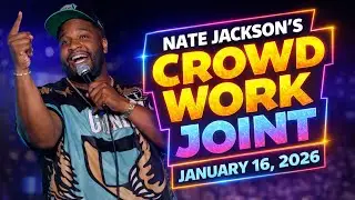 Nate Jackson's Crowd Work Joint (January 16, 2026) | The Funniest Moments Of Nate Jackson In 2026