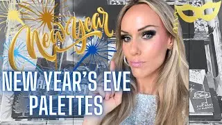 TOP NEW YEAR&rsquo;S EVE EYESHADOW PALETTES 🥂 Let&rsquo;s SPARKLE ✨