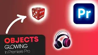 How To Make Objects GLOW In Premiere Pro