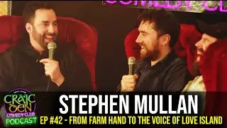 FROM FARM HAND TO LOVE ISLAND | Stephen Mullan, Eddie & Damo | Craic Den Comedy Club Podcast Ep#42