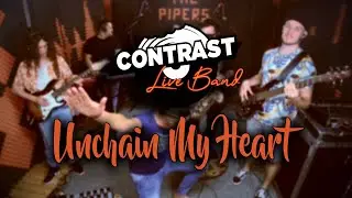 UNCHAIN MY HEART - CONTRAST LIVE BAND (Joe Cocker cover) / LIVE SESSION