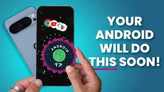 Does Your Phone Already Do This? ( 10 Android 17 Tips & Tricks )