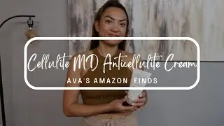 AMAZON FIND - Anti Cellulite Cream| I have been getting compliments on my skin since using this!