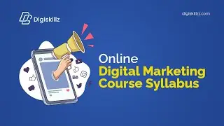 Online Digital Marketing Course Syllabus | Digital Marketing Course Topic or Modules