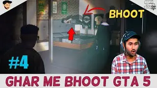 GTA 5 : FRANKLIN KE GHAR ME BHOOT 😱 | GTA V GAMEPLAY #4