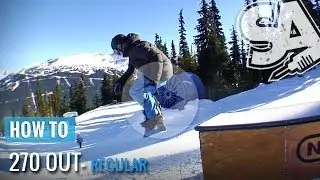 How to 270 out of boxes and rails on a snowboard - (Regular)