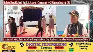 Rajnath Singh, CM Sawant Commission ICGS Samudra Pratap at GSL