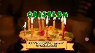 Happy Birthday CRISELDA   Happy Birthday Song   Birthday Wishes   Birthday Party