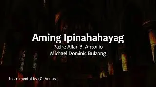Aming Ipinahahayag Misa Antonio Instrumental