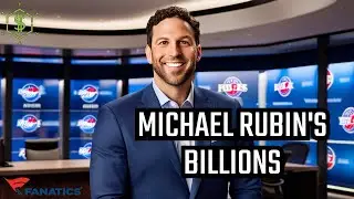 The Business Story of Michael Rubin: What is His Net Worth?
