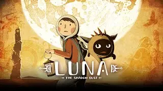 LUNA The shadow Dust | 4K HDR 1000 | 60 FPS | PC | ULTRA | GAMEPLAY