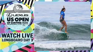 🔴 WATCH LIVE - Lexus US Open of Surfing presented by Pacifico 2025 - Longboard Day 3
