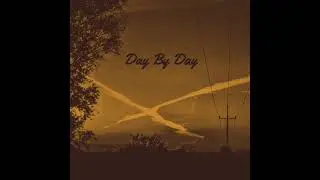 Day By Day (Prod By Itznil Beats)