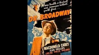 Dr  Broadway 1942 @flickerfreefilms99 #drama #freefilm #fullmovie #crime
