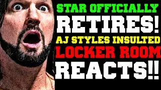 WWE News! WWE Locker Room Reacts to AEW Stars Jumping Ship! WWE Star Retires! AJ Styles Insulted