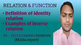 Relation and Function 05 || Identity relation || class 11th JEE MAINS AND ADVANCE)|| 