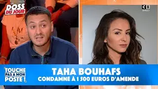 Taha Bouhafs condamn&eacute; &agrave; 1 500 euros d'amende : sa r&eacute;action dans TPMP