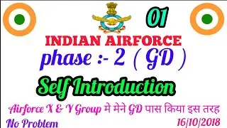 Air force GD,How to Crack Air force GD,Airforce GD self Introductions,