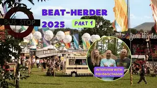 BEAT-HERDER FESTIVAL 2025 - LET'S GET HERDED - PART 1