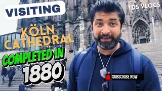ALL YOU NEED TO KNOW ABOUT KÖLN CATHEDRAL / 2025 / COLONGE CATHEDRAL IN GERMANY