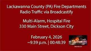 2/4/26 - Lehigh Valley (PA) Hospital Fire - Radio Traffic