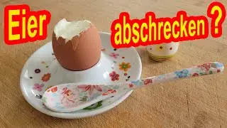 Darum sollten Sie gekochte Eier niemals abschrecken -  sogar sch&auml;dlich sein kann ?