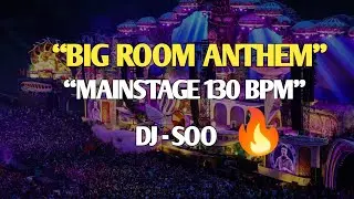 Big Room House Anthem 130 BPM | Epic Festival Drop & Euphoric Melody | DJ SOO