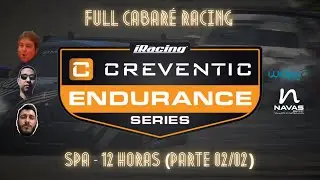 iRacing - Creventic Endurance Series - 12 hours of Spa (Parte 2/2) (PT/BR - ENG)