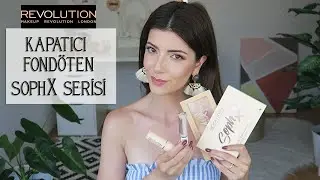 Revolution Kapatıcı, Stik Fondöten, SophX Serisi Dayanıklılık Testi | Nihan Güzel