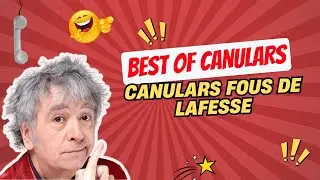 Canulars Fous de Lafesse: Une Compilation Incontournable! | Lafesse Canular
