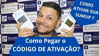 Como PEGAR o CÓDIGO DE ATIVAÇÃO da Sumup??