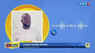 One on One with Lawyer Kobby Amoah.