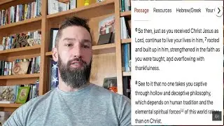 Bible Study Colossians (Part 5) - Col  2:6-15