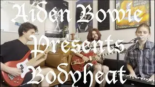 Aiden Bowie Presents: Bodyheat by Goldie Boutilier