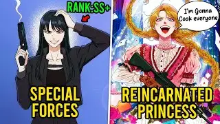 (Part 1-3) Special Forces Soldier Reincarnates As Princess in Novel World With Past Life Skills