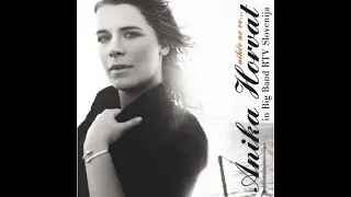 Anika Horvat in Big Band RTV Slovenija - Belo nebo