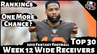 2019 Fantasy Football Rankings - Week 12 Wide Receiver Rankings